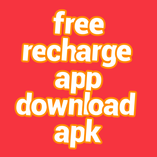 free recharge app download apk